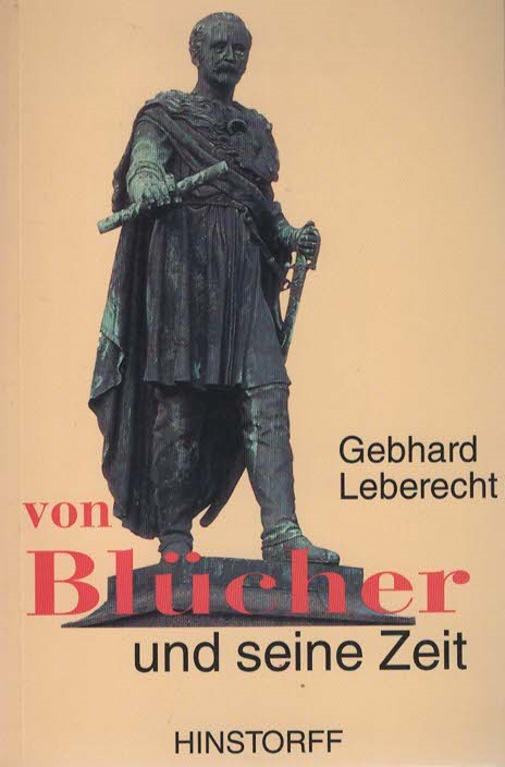 Von Blucher und seine Zeit