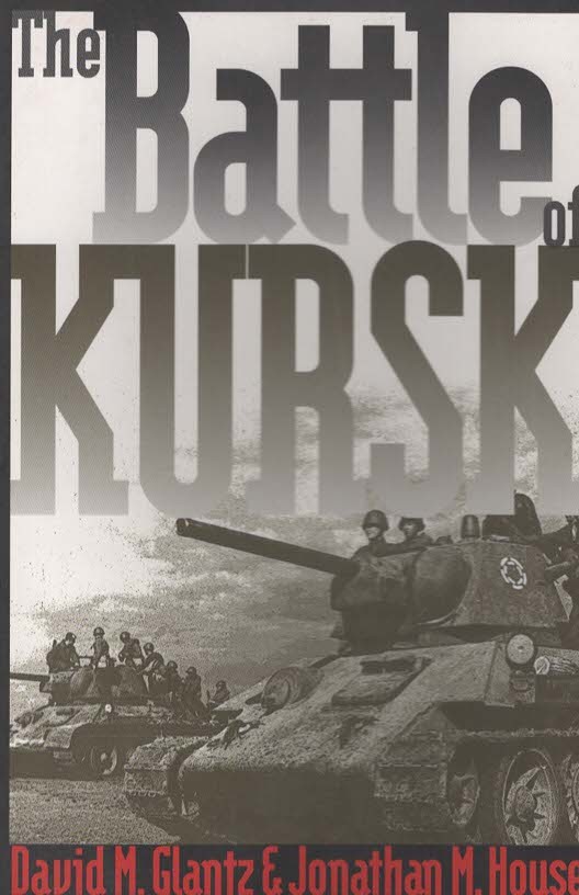 THE BATTLE OF KURSK