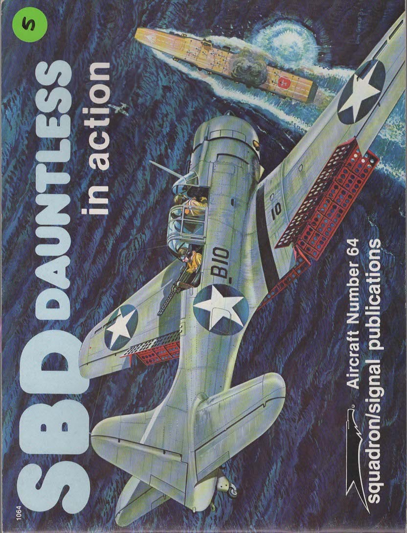 SBD DAUNTLESS IN ACTION - AIRCRAFT NO. 64