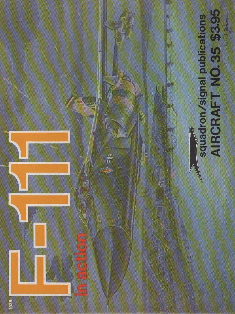 F-111 IN ACTION - AIRCRAFT NO. 35