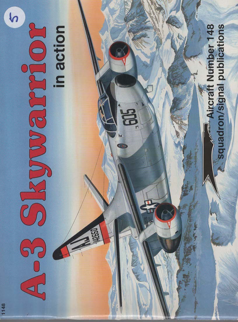 A-3 SKYWARRIOR IN ACTION - AIRCRAFT NO. 148