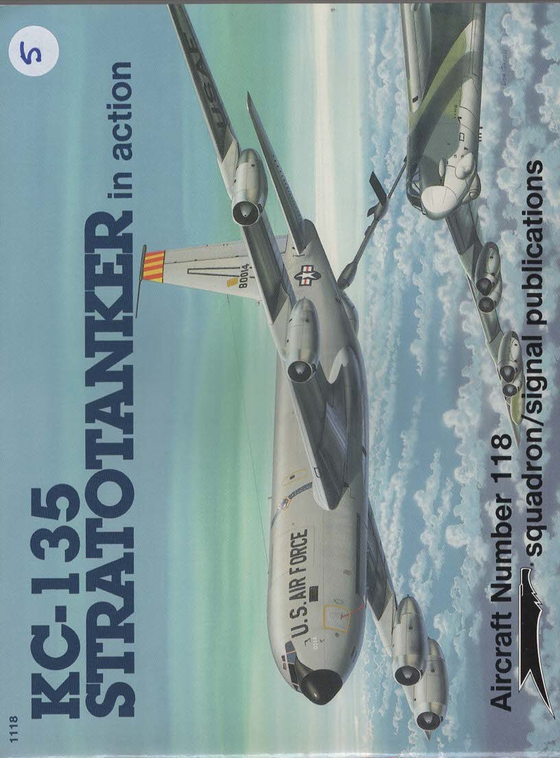 KC-135 STRATOTANKER IN ACTION Aircraft Number 118