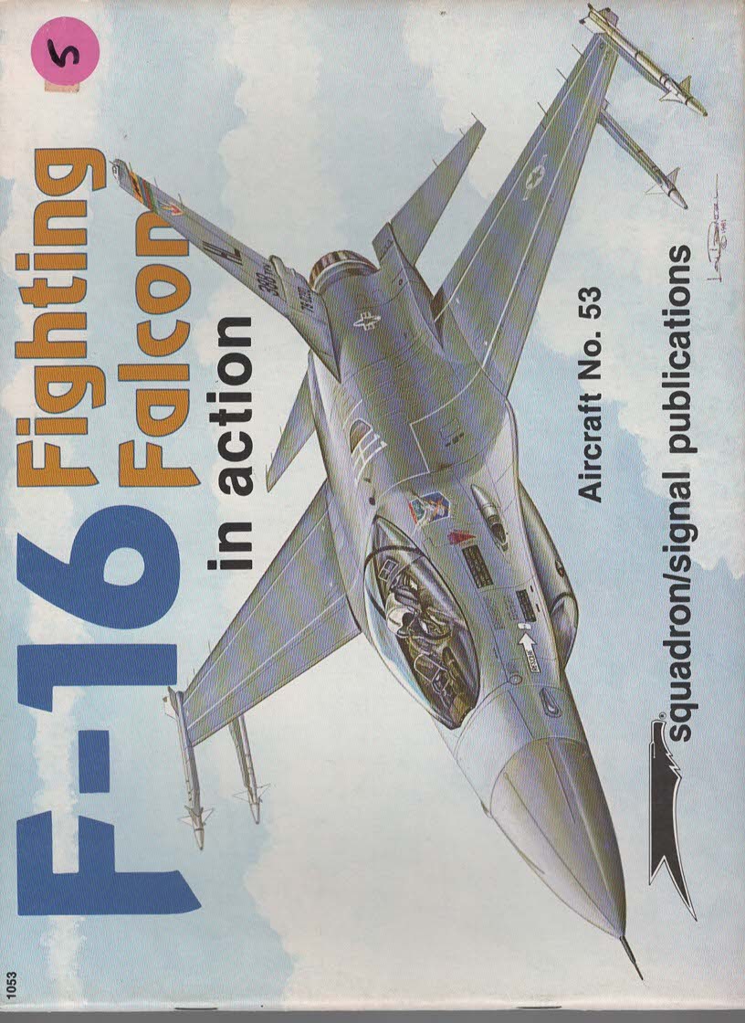F-16 FIGHTING FALCON IN ACTION - AIRCRAFT NO. 53