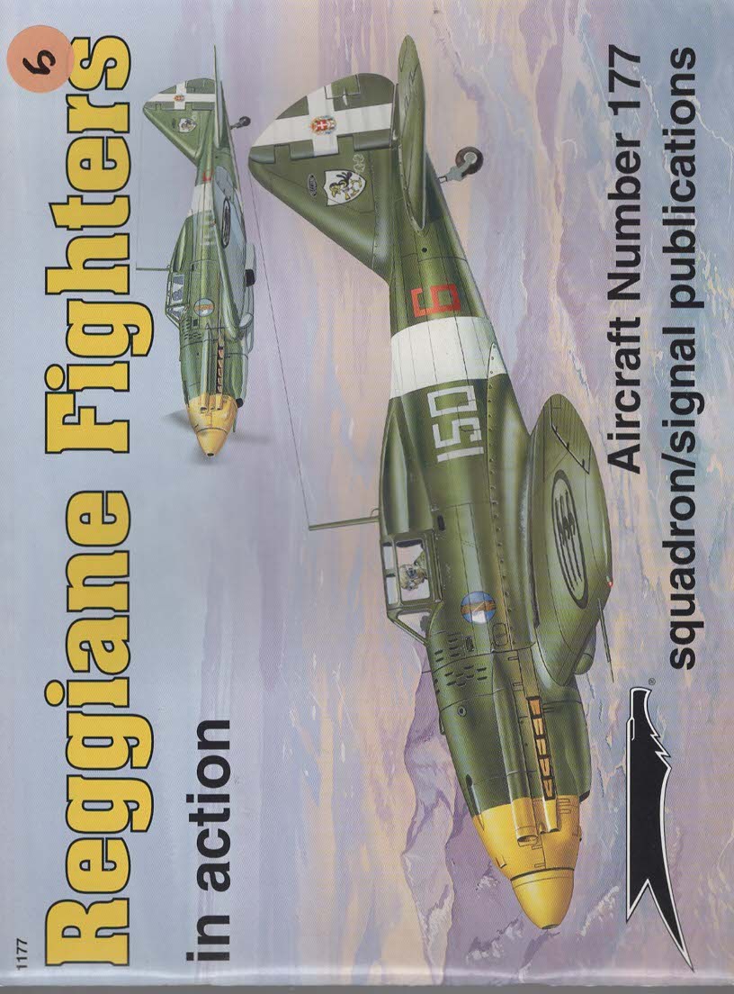 REGGIANE FIGHTERS IN ACTION - AIRCRAFT NO. 177