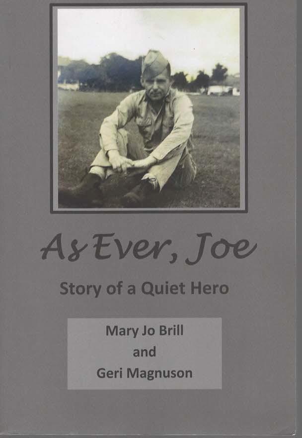 AS EVER, JOE Story of a Quiet Hero