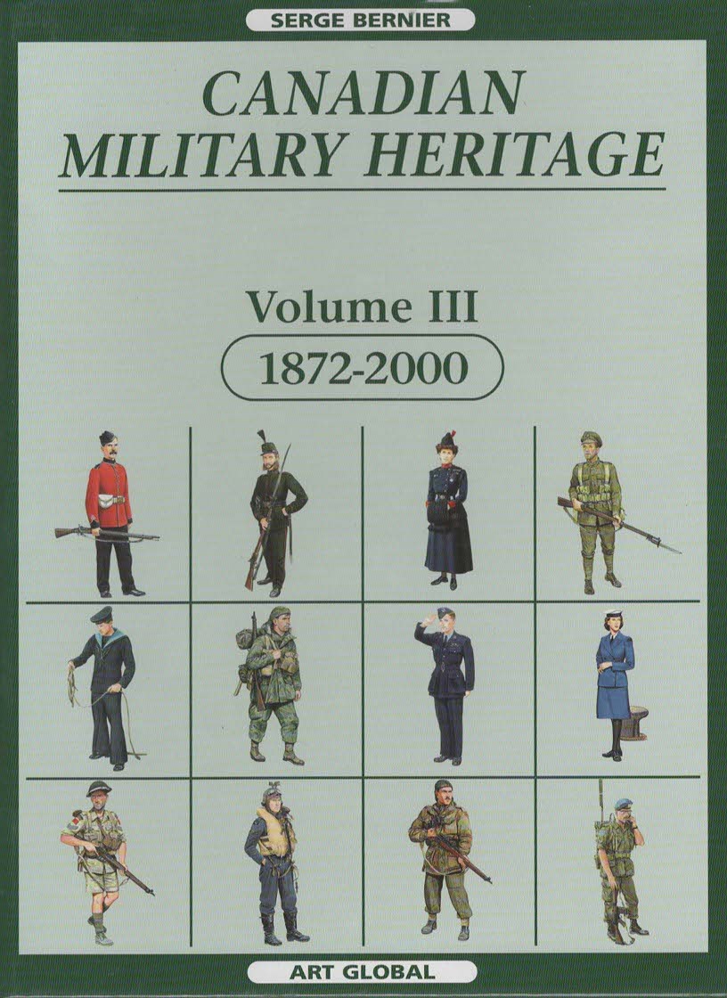 CANADIAN MILITARY HERITAGE, VOL. 3 1872-2000