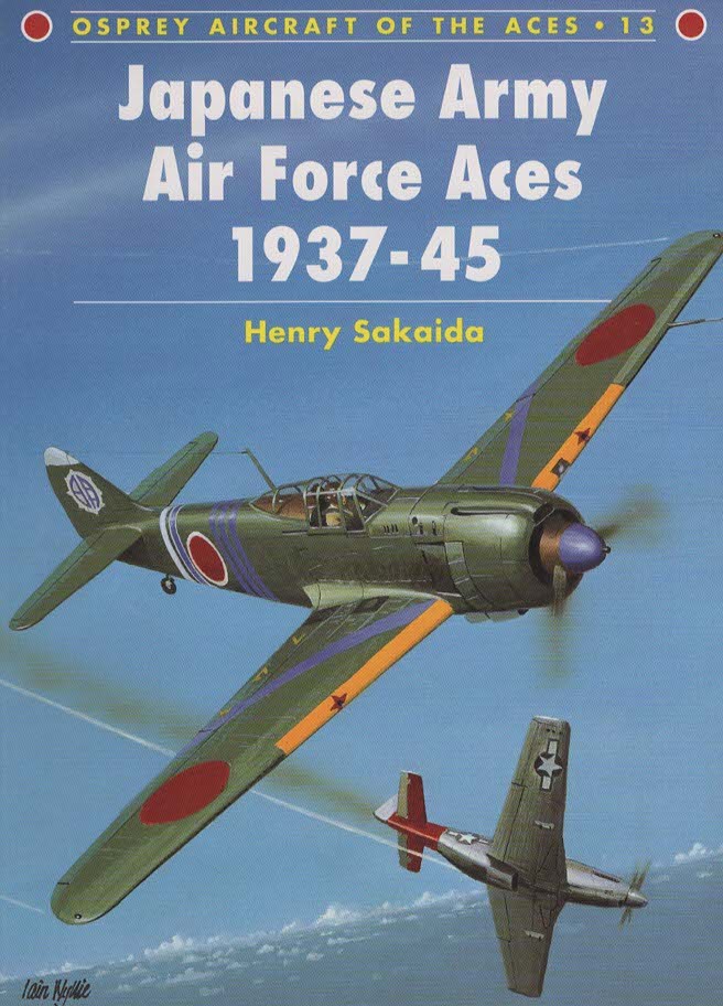JAPANESE ARMY AIR FORCE ACES 1937-1945 (AIRCRAFT OF THE ACES, 13)
