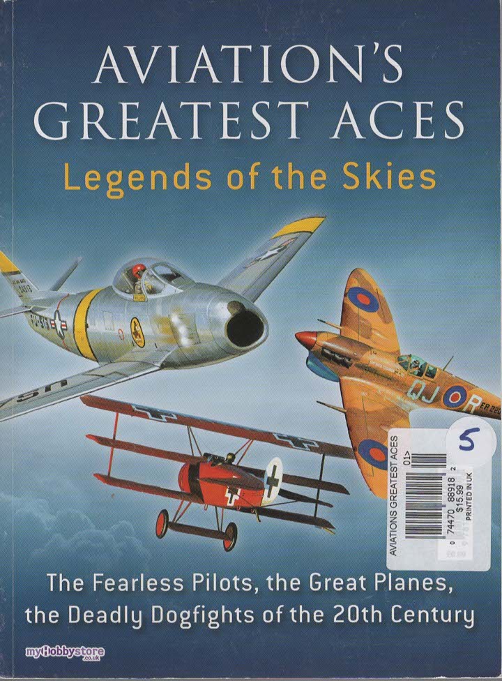 Aviation's Greatest Aces Legends of the Skies