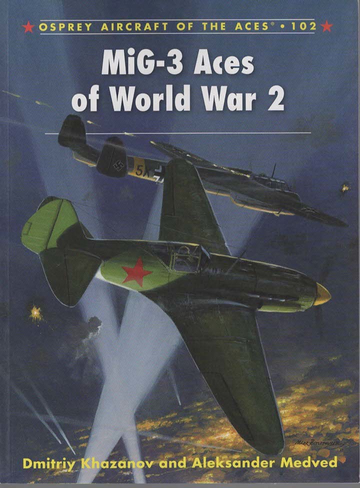MIG-3 ACES OF WORLD WAR 2 Aircraft Of The Aces, 102