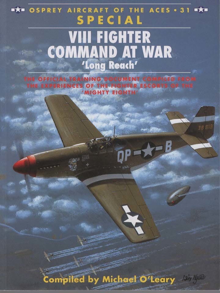 LONG REACH VIII FIGHTER COMMAND AT WAR (AIRCRAFT OF THE ACES, 31)