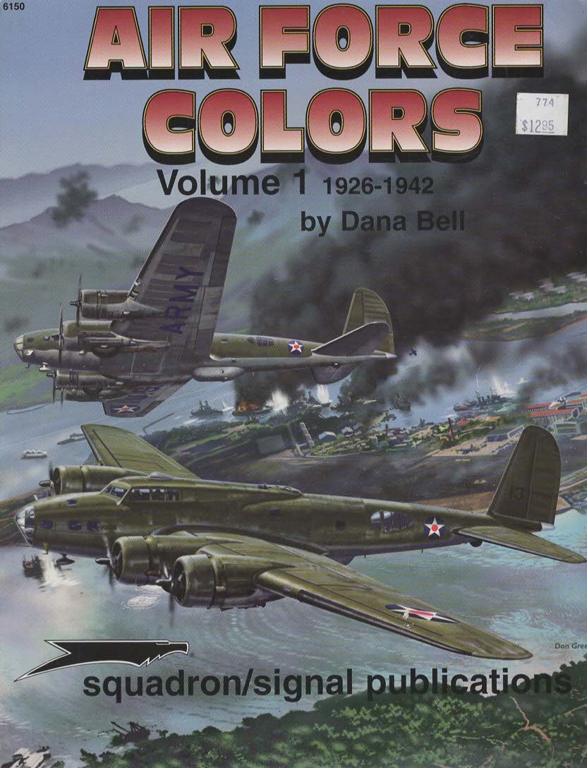 Air Force Colors Volume 1 1926-1942 (Squadron Signal # 6150)