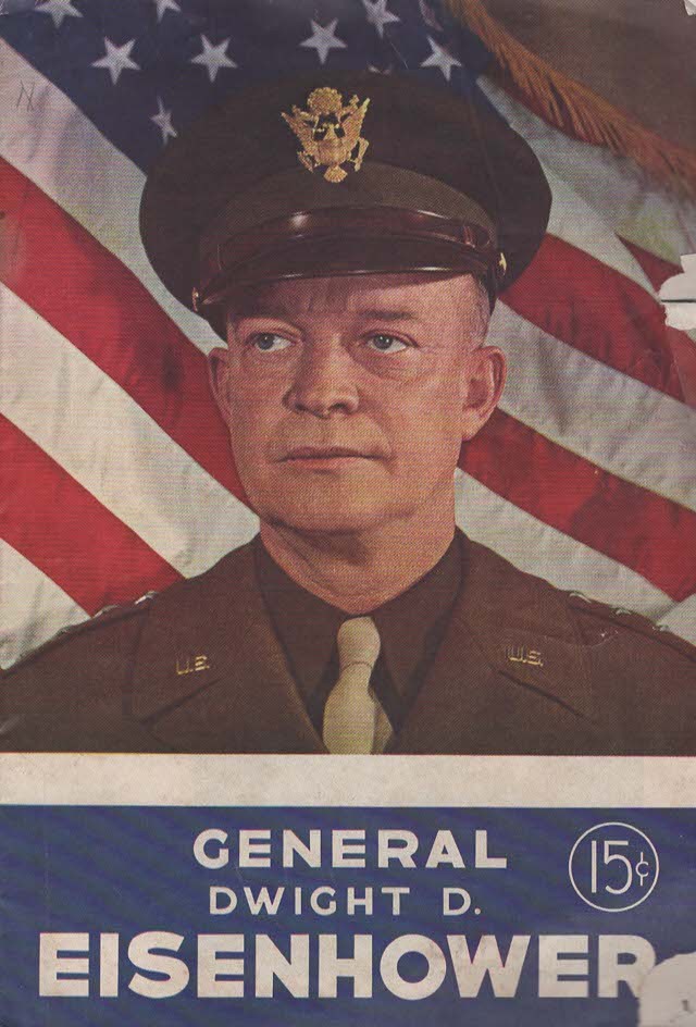 General Dwight D. Eisnhower: Supreme Commander of the Alliad Expeditionary Forces and Commanding General of U.S. Army Forces in the European Theater of Operatons