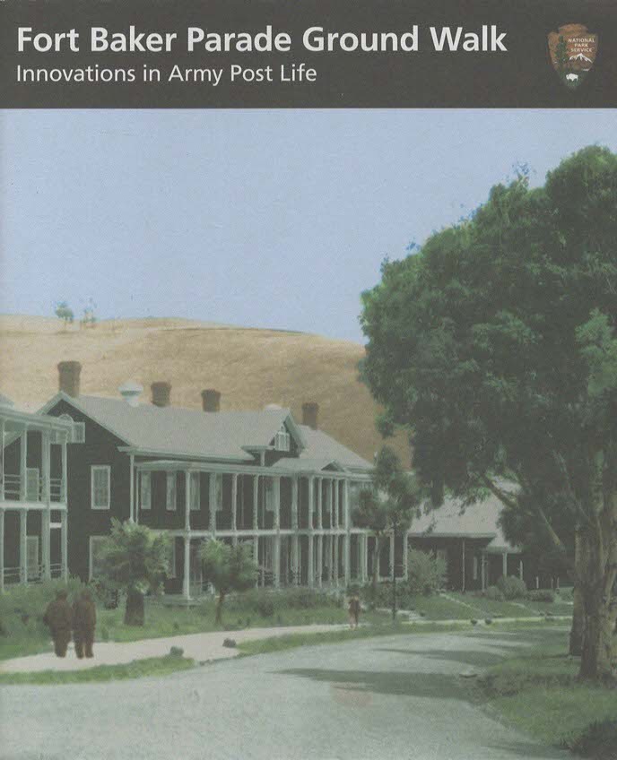 Fort Baker Parade Ground Walk Innovations in Army Post Life