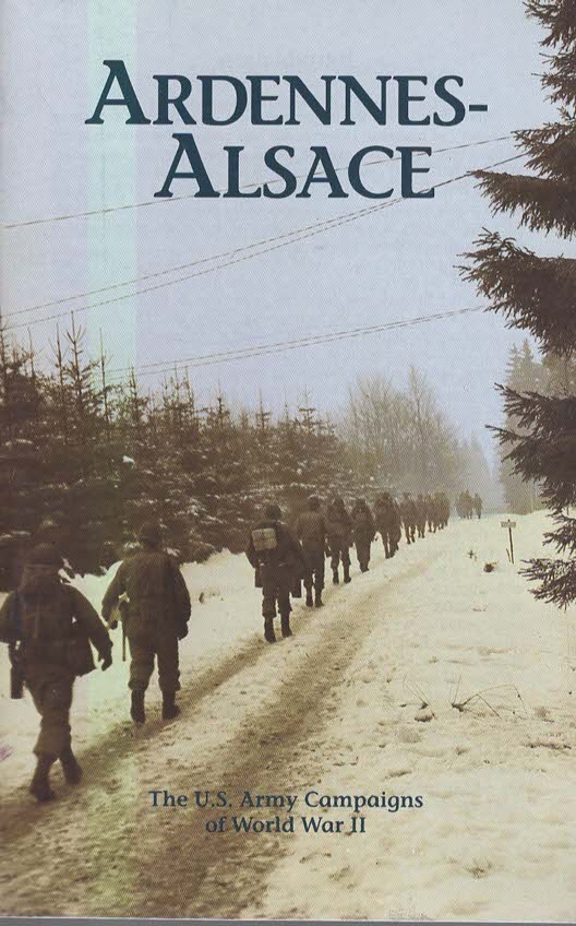 Ardennes-Alsace: The U.S. Army Campaigns of World War II
