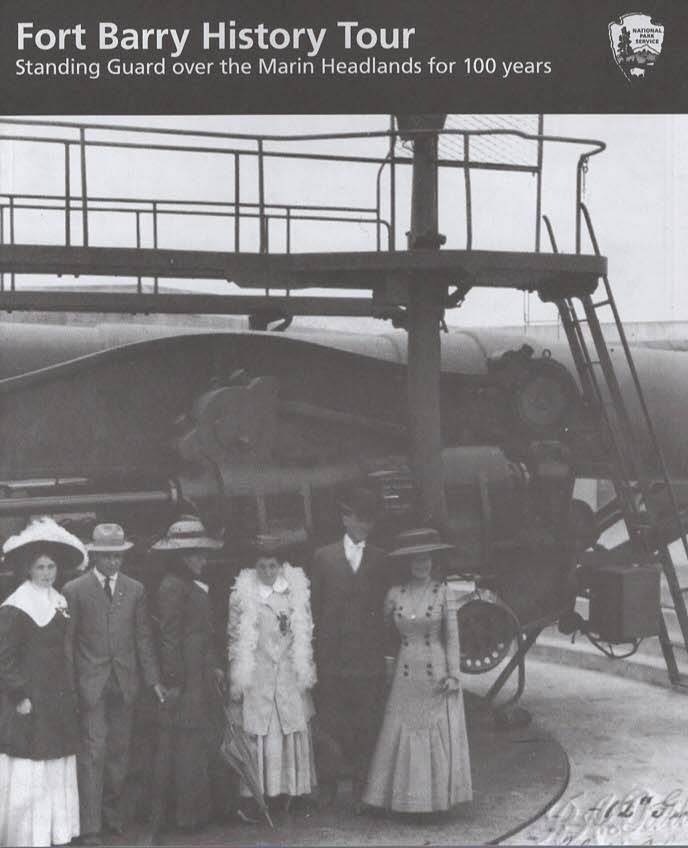Fort Barry History Tour: Standing Guard over the Marin Headlands for 100 years