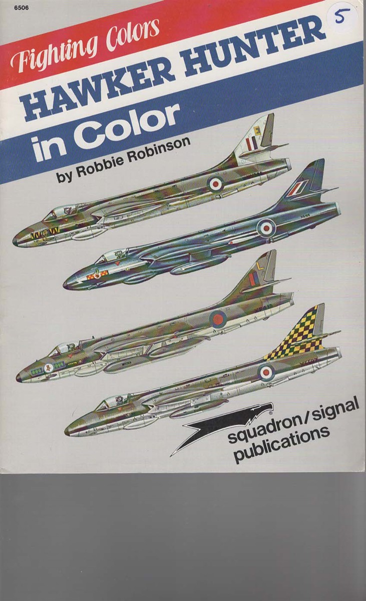HAWKER HUNTER IN COLOR - FIGHTING COLORS SERIES