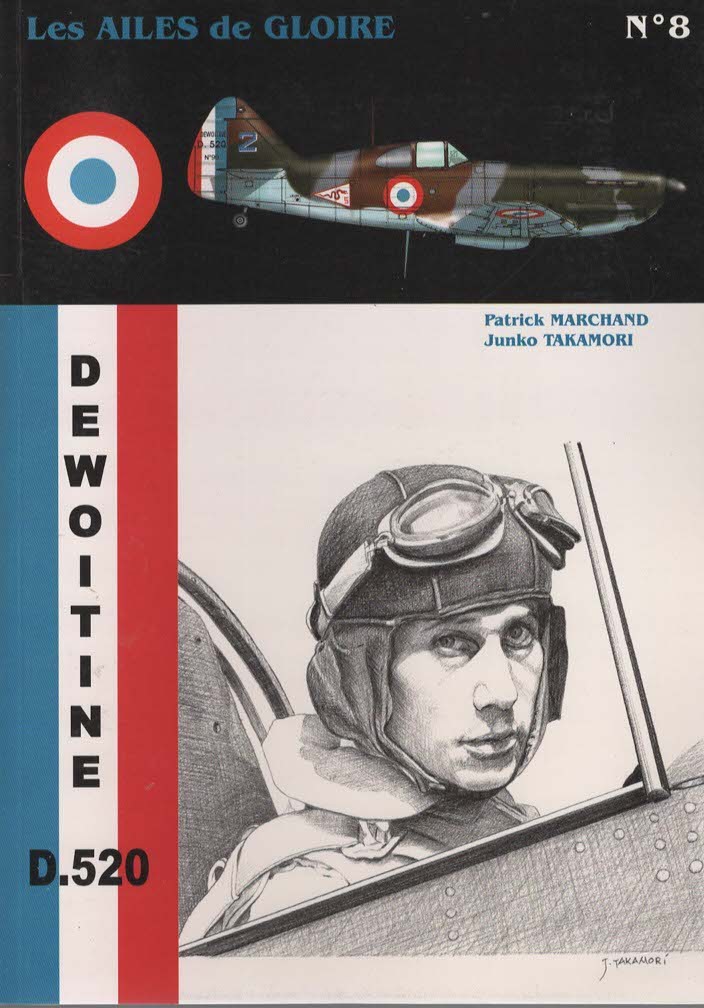 DEWOITINE D.520 Les Ailes De Gloire No 8