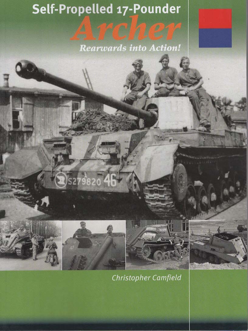 Self-Propelled 17-Pounder Archer. Rearwards into Action!