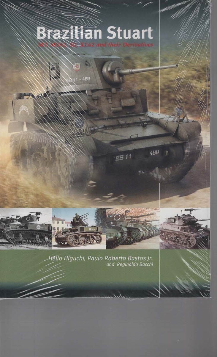 Brazilian Stuart. M3, M3A1, X1A2 and their Derivatives.