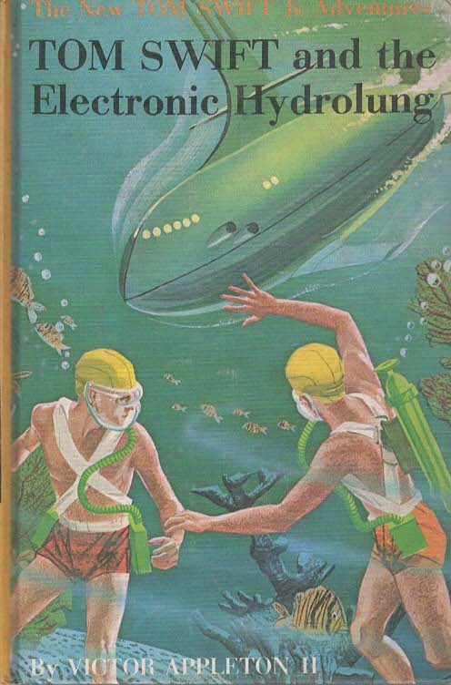Tom Swift and The Electronic Hydrolung ( The New Tom Swift Jr. Adventures)