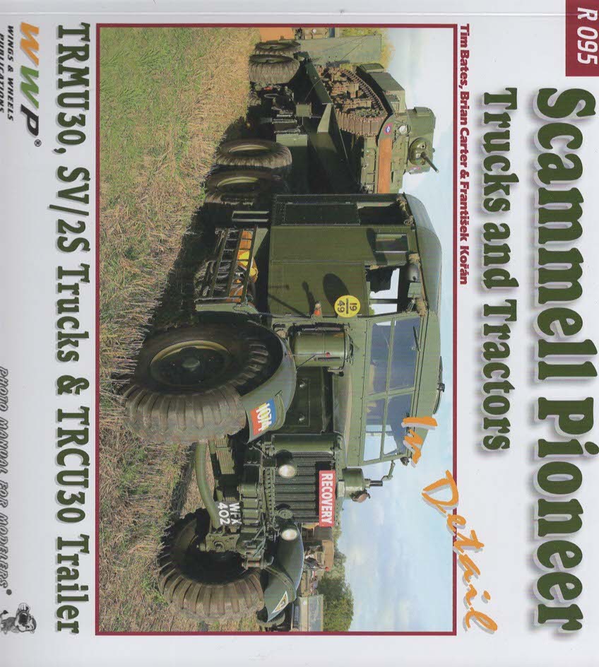 Scammell Pioneer Trucks and Tractors in detail TRMU30, SV/2S Trucks & TRCU30 Trailer