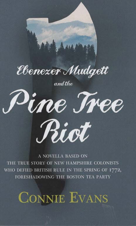 Ebenezer Mudgett and the Pine Tree Riot