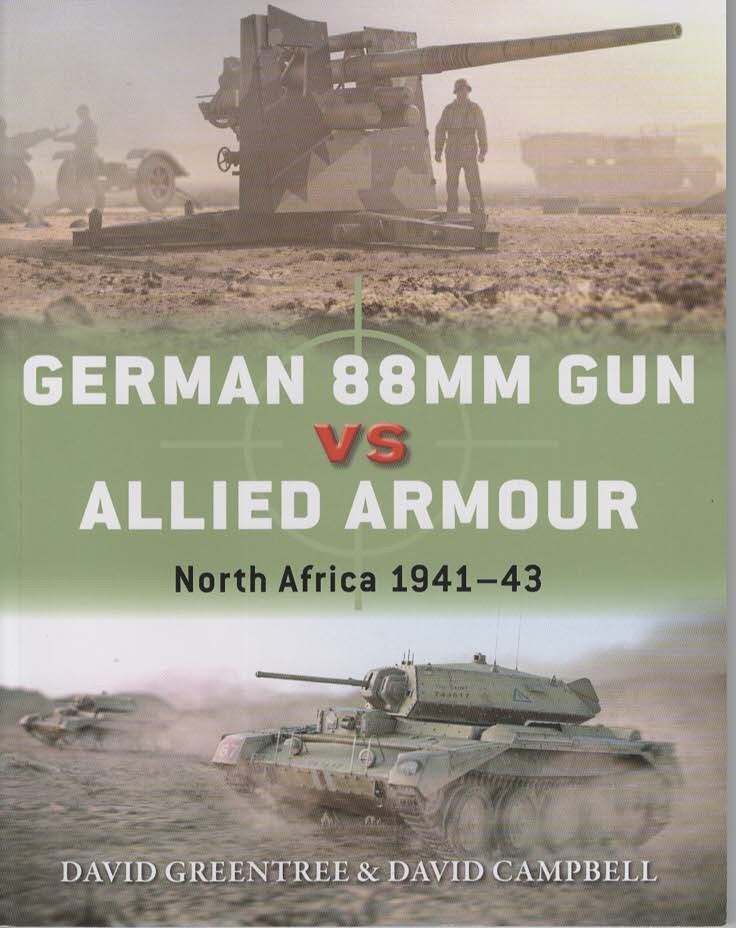 German 88MM Gun vs Allied Armour North Africa 1941-43