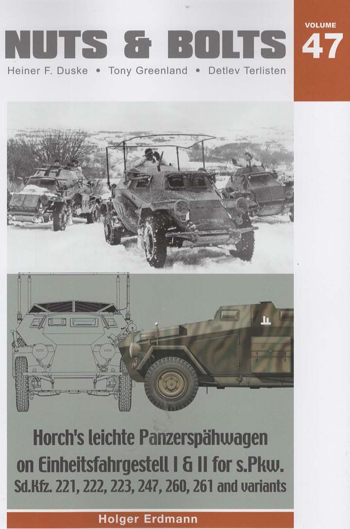 Nuts & Bolts Volume 47: Hotch's leichte Panzerspahwagen on Einheitsfahrgestell I & II for s.Pkw. Sd.Kfz. 221, 222, 223, 247, 260, 261, and variants