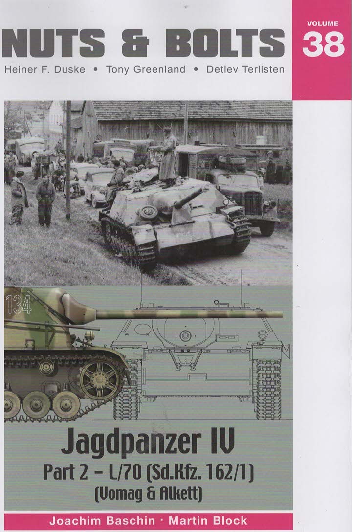 Image for Nuts & Bolts Volume 38: Jagdpanzer IV Part 2- L/70 (Sd.Kfz. 162/1) (Vomag & Alkett) Nuts & Bolts Volume 38: Jagdpanzer IV Part 2- L/70 (Sd.Kfz. 162/1) (Vomag & Alkett)