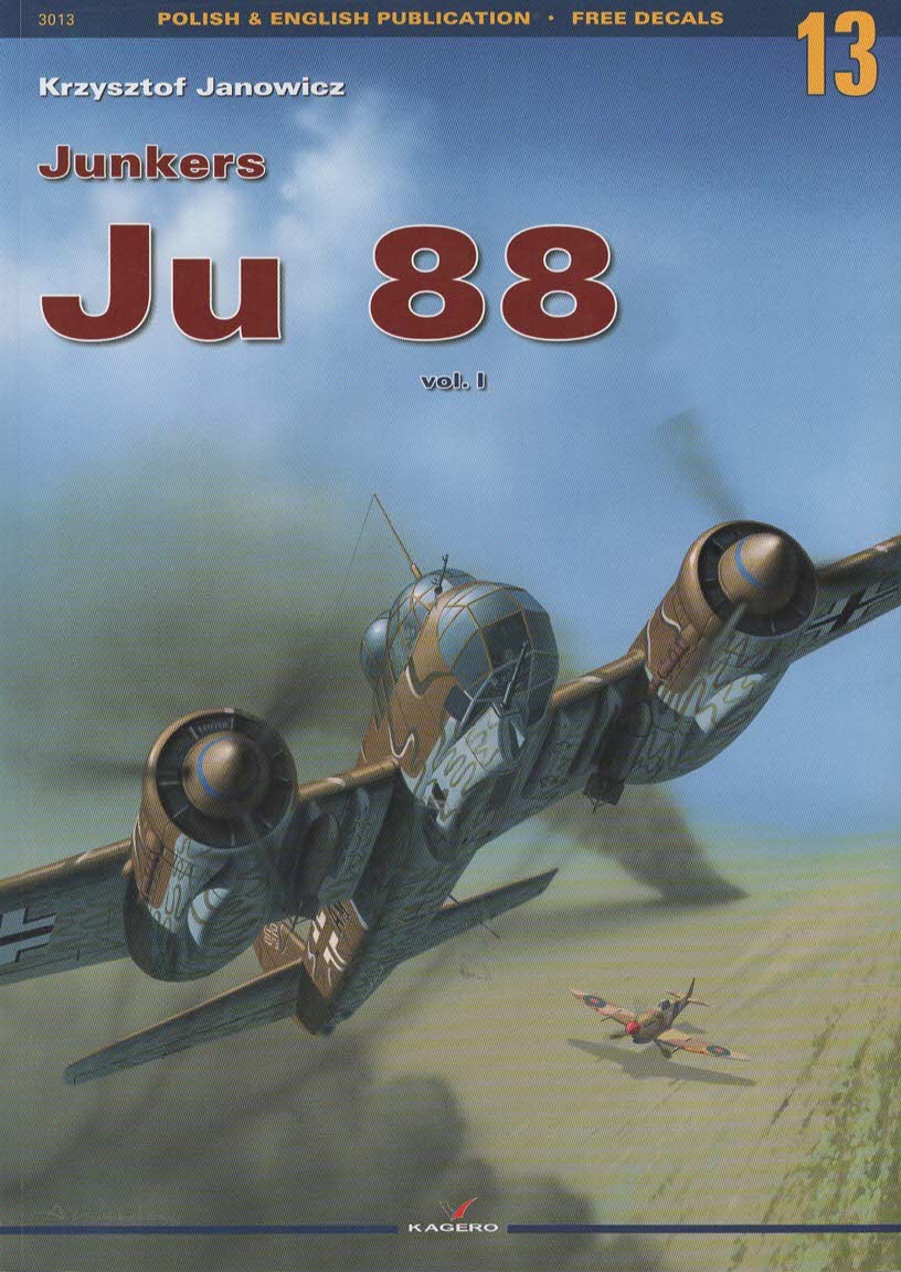 Image for JUNKERS JU 88 Volume 1 (English and Polish Edition) ; Volume 1 (English and Polish Edition) JUNKERS JU 88 Volume 1 (English and Polish Edition) ; Volume 1 (English and Polish Edition)