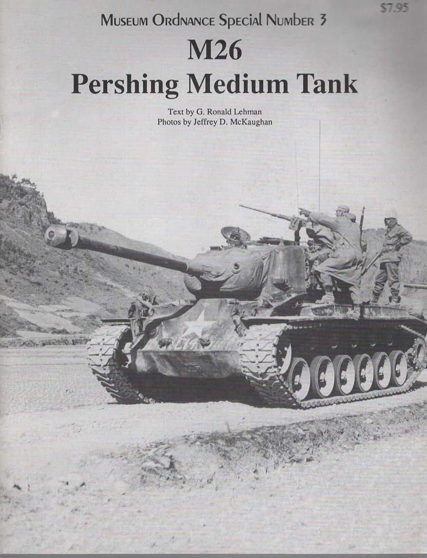 M26 Pershing Medium Tank (Museum Ordnance Special Number 3)