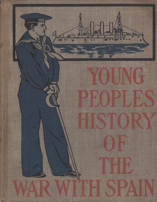 Young Peoples History of the War wit h Spain