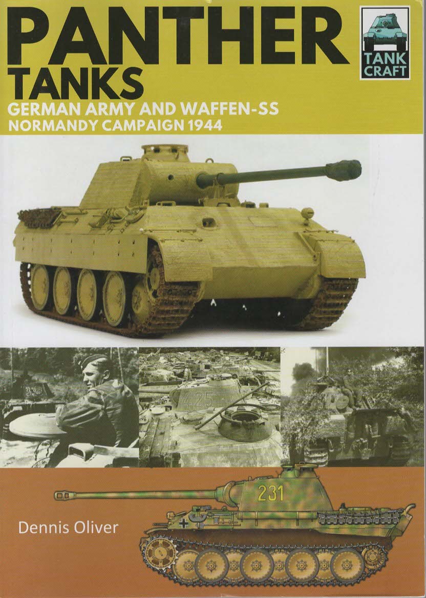 PANTHER TANKS German Army and Waffen Ss, Normandy Campaign 1944