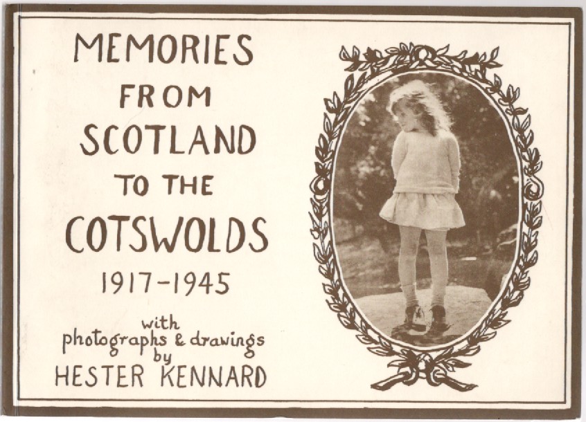 Image for Memories from Scotland to the Cotswolds 1917-1945