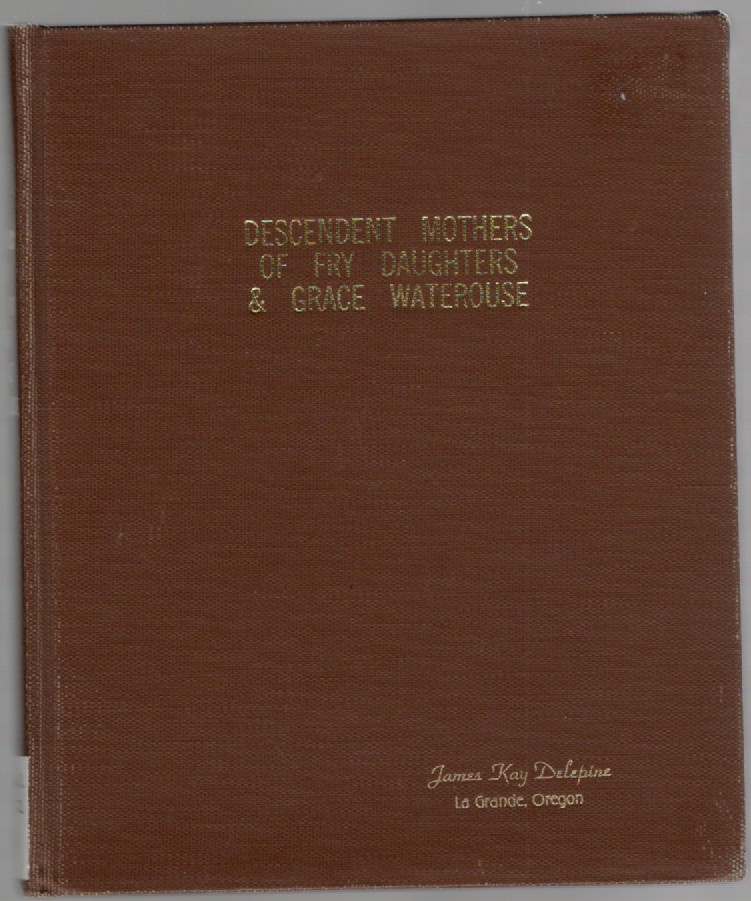 Descendent Mothers of Fry Daughters & Grace Waterhouse