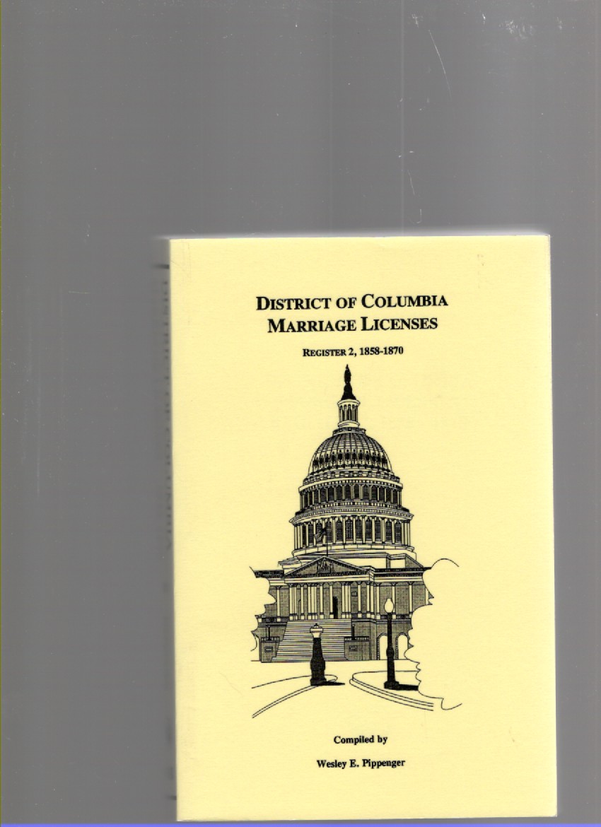 District of Columbia Marriage Licenses Register 2, 1858-1870