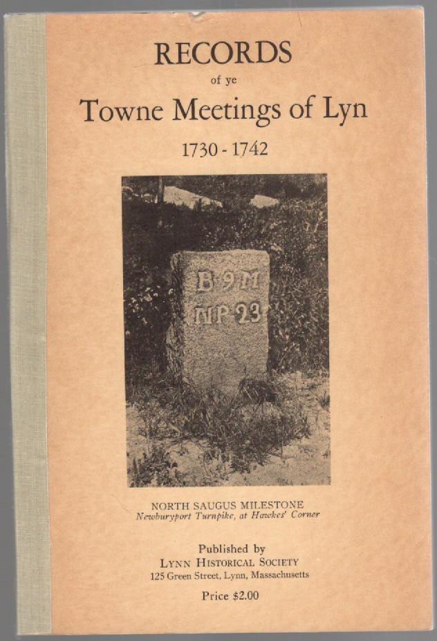 Records of ye Towne Meetings of Lyn 1730-1742