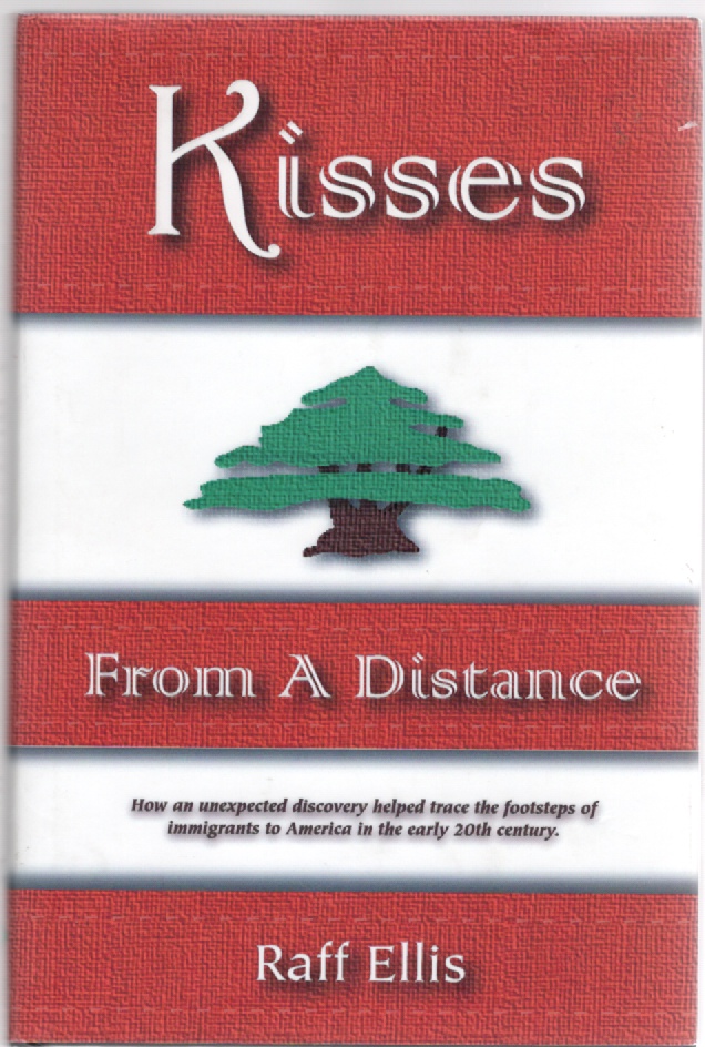 Image for Kisses From A Distance An Immigrant Family Experience