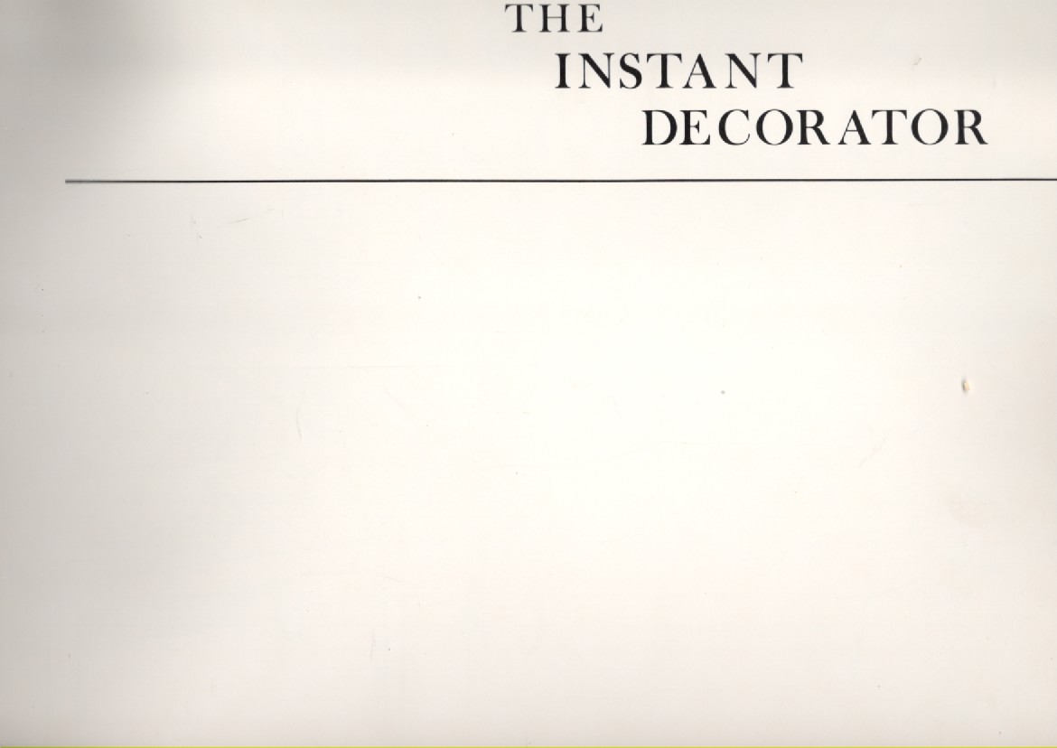 The Instant Decorator