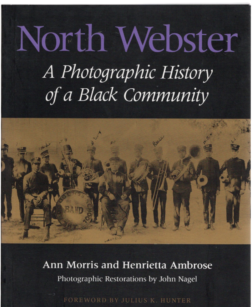 Image for North Webster A Photographic History of a Black Community