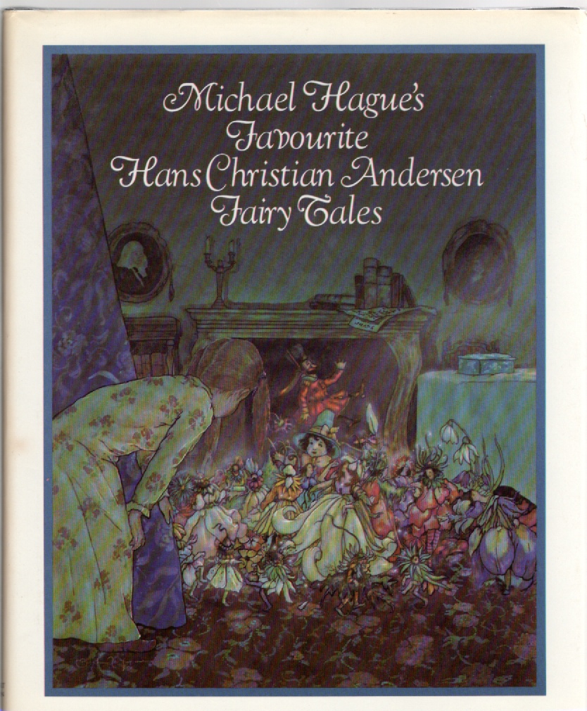 Image for Michael Hague's Favourite Hans Christian Andersen Fairy Tales