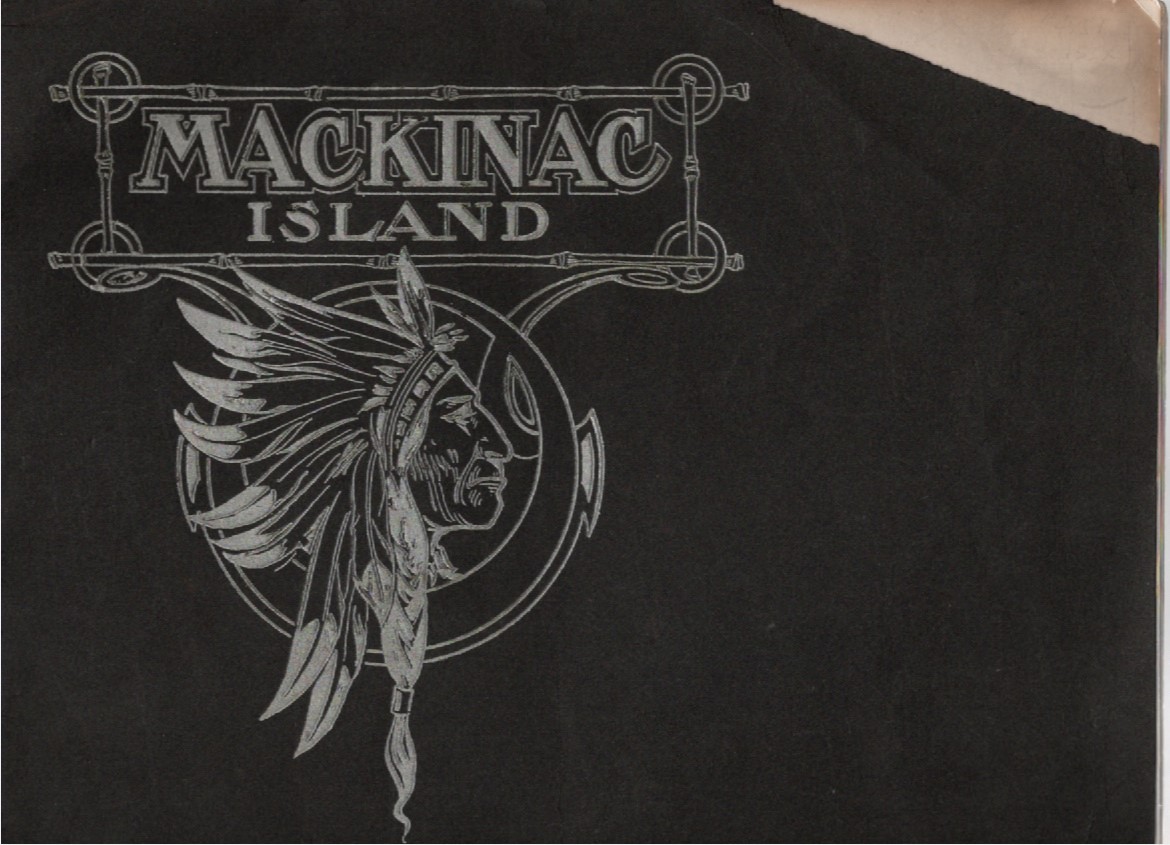 Pictorial Mackinac Island (Formerly Michilimackinac)