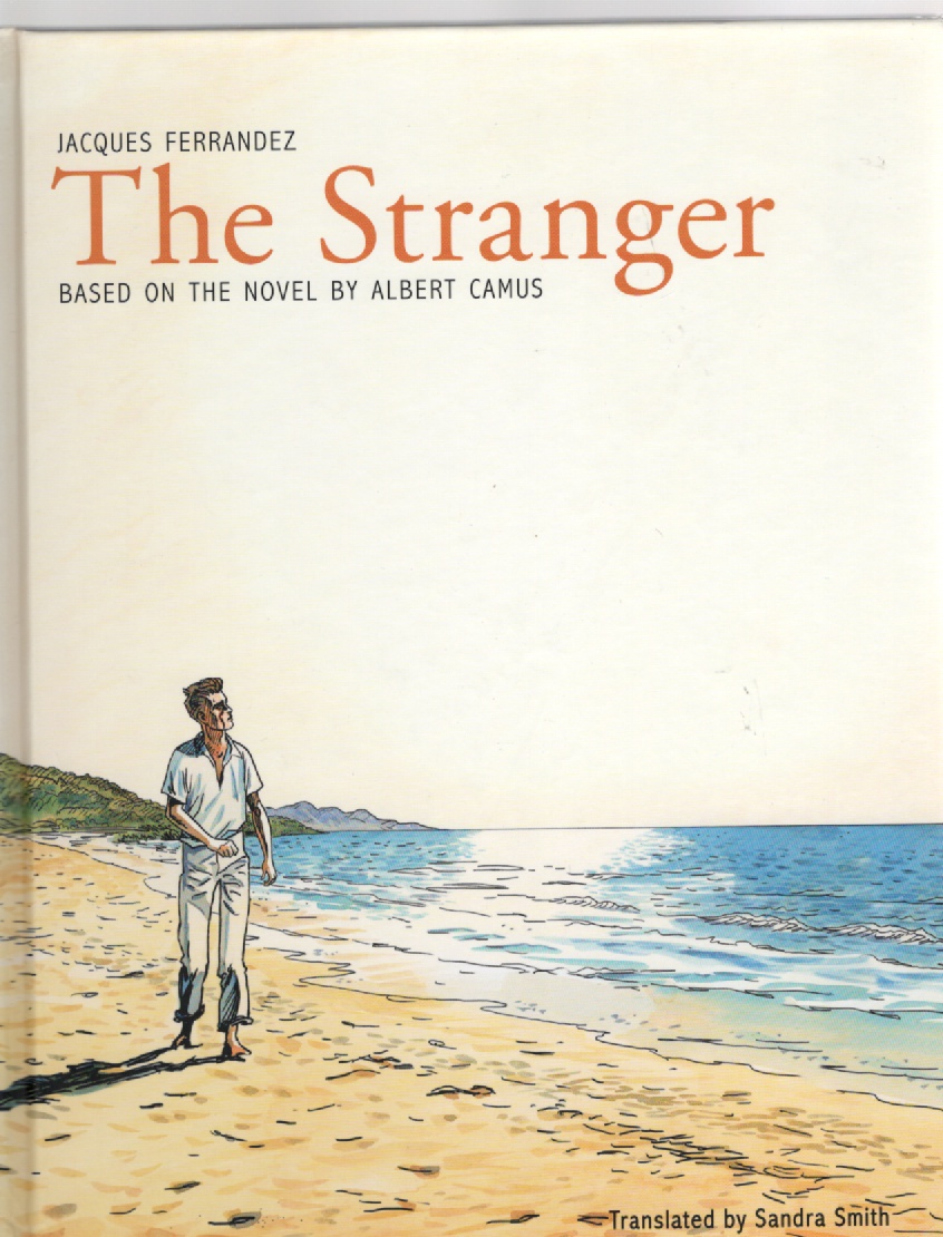 Image for The Stranger Based on the Novel by Albert Camus