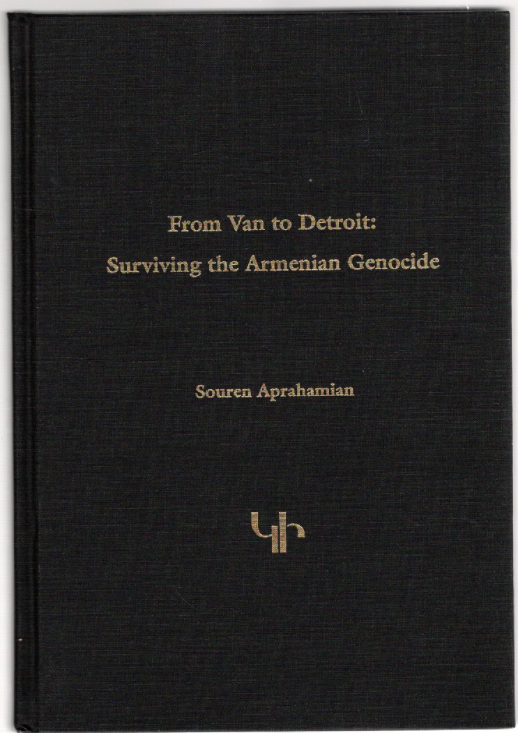 Image for From Van to Detroit: Surviving the Armenian Genocide