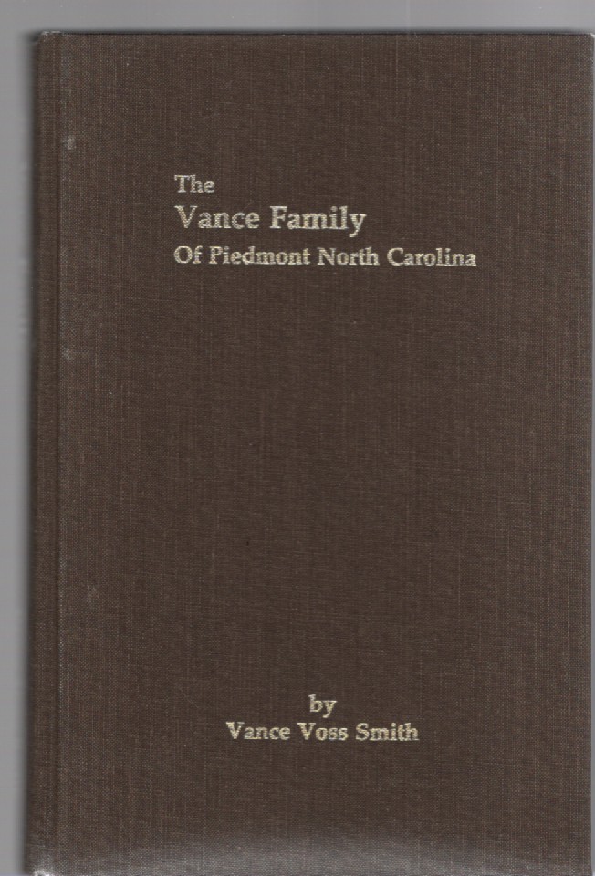 The Vance Family of Piedmont North Carolina