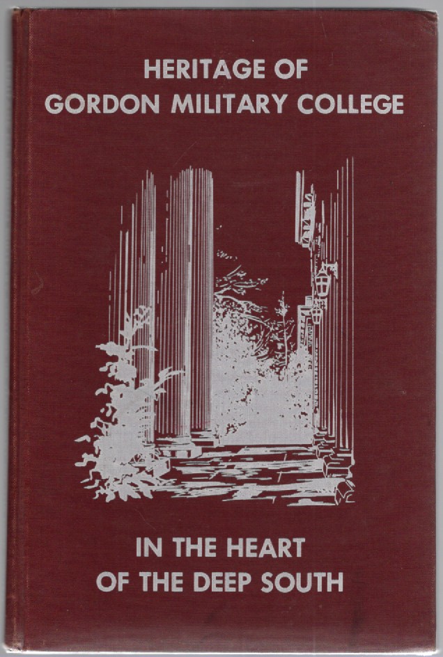 Heritage of Gordon Military College in the Heart of the Deep South