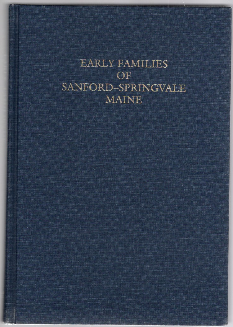 Early Families of Sanford-Springvale Maine