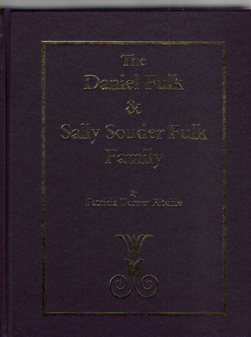 The Daniel Fulk & Sally Souder Fulk Family