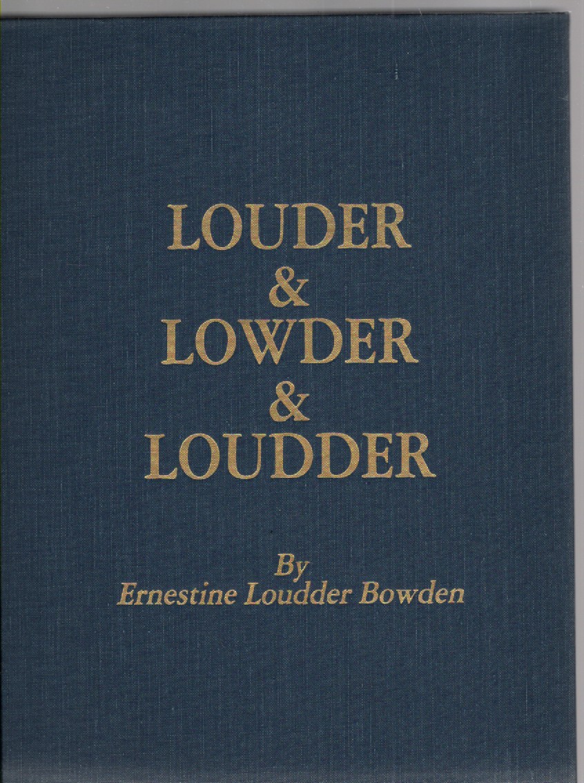 Louder & Lowder & Loudder