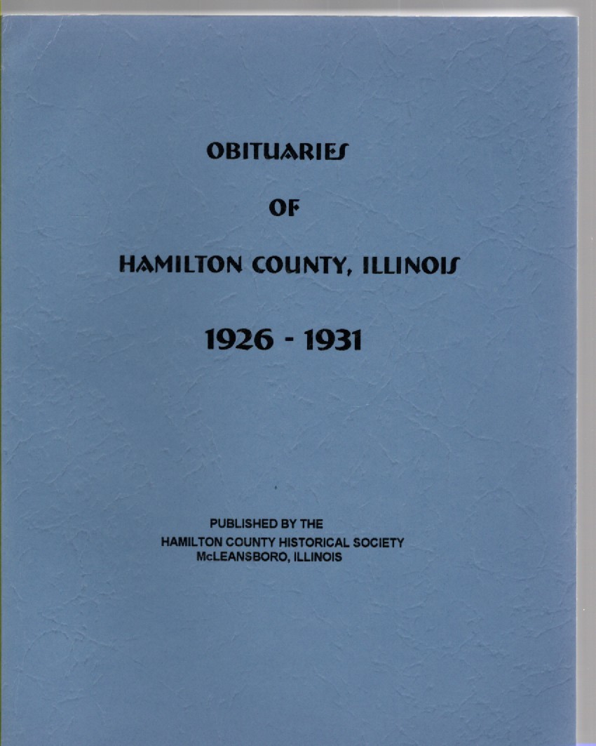 Obituaries of Hamilton County, Illinois 1926-1931